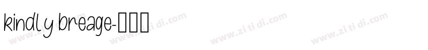 kindly breage字体转换